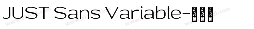 JUST Sans Variable字体转换 JUST Sans Variable字体转换